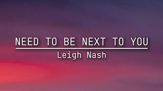 Leigh Nash - Need To Be Next To You (Lyrics)