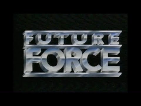 Future Force (1990) Trailer