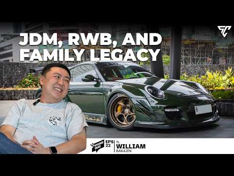 JDM Passion, 3rd RWB Porsche, and Family Legacy | Speeder Talks Ep. 22 ft. William "Bakajin" Widjaja