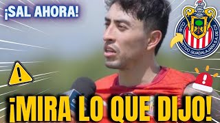 ?¡DE ÚLTIMA HORA! ¡MIRA LO QUE DIJO! NOTICIAS DEL CHIVAS HOY