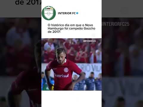 Novo Hamburgo Campeão Gaúcho 2017