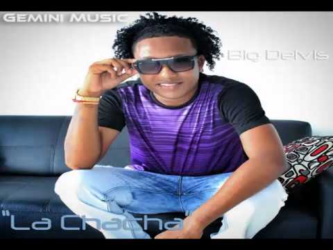 La Chacha - Big Deivis ( Gemini Music )