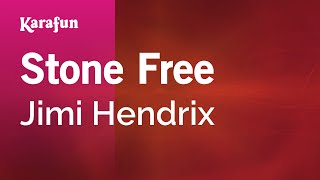 Stone Free - Jimi Hendrix | Karaoke Version | KaraFun