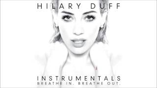 Hilary Duff - Rebel Hearts (Official Instrumental)