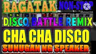 Download lagu RAGATAK BATTLE ReMIX Disco chacha Basagan Speaker mp3 Download lagu RAGATAK BATTLE ReMIX Disco chacha Basagan Speaker mp3