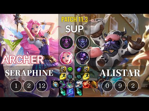 V3 Archer Seraphine vs Alistar Sup - KR Patch 11.3