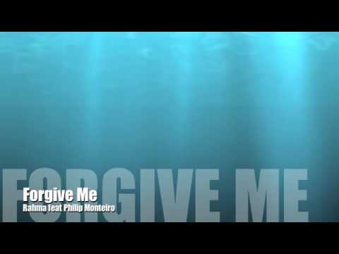 Rahma feat Philip - Forgive Me