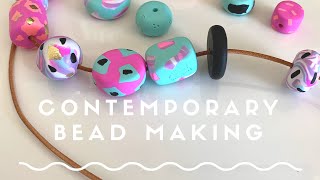 Contemporary Polymer Clay Bead Making