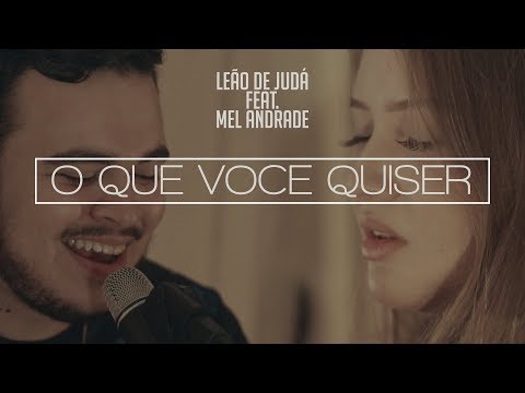O Que Você Quiser - Missão Leão de Judá