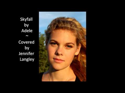 Skyfall (by Adele) Covered by Jennifer Langley