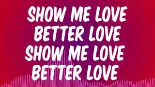 Better Love - Foxes (Lyrics)