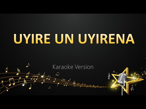 Uyire Un Uyirena - Nivas K Prasanna (Karaoke Version)