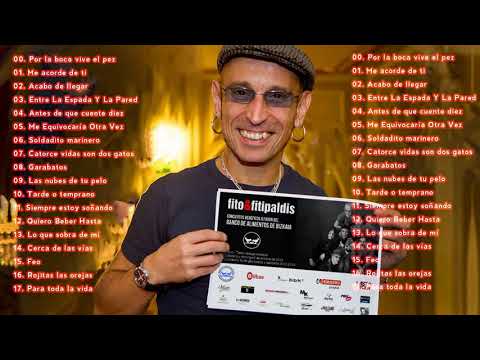 Fito & Fitipaldis Sus Mejores Éxitos MIX 2021 - Fito & Fitipaldis Éxitos 2021