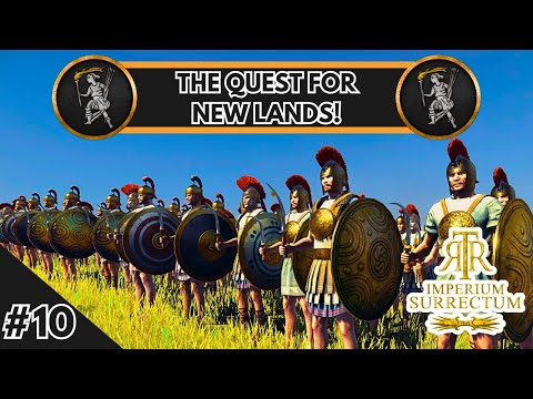 THE QUEST FOR NEW LANDS! - Ardiaei Campaign - RTR Imperium Surrectum v0.6.5 -  Ep. 10