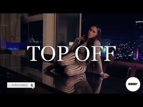 LUCIANO ft. BIA & AITCH -  TOP OFF (prod. by ebbyondabeat)
