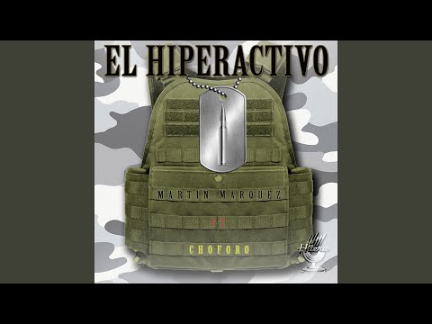 El Hiperactivo (feat. Choforo)