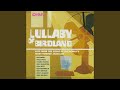 Lullaby of Birdland