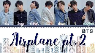 Download lagu BTS (방탄소년단) - 'AIRPLANE PT.2' Lyrics [Color Coded Han/Rom/Eng] mp3