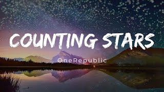 OneRepublic - Counting Stars (Lyrics)