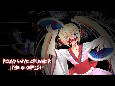 Round Wave Crusher - Live @ OHR2011