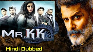 Mr.KK (2020)(Kadaram Kondan) | New South Hindi Dubbed Full movie |New South Movie 2020|Chiyanvikram