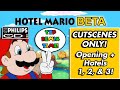 Hotel Mario Beta Version CUTSCENES ONLY Opening Hotels 1 2 3