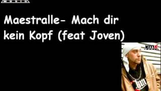 maestralle- Mach dir kein Kopf ( feat Joven )