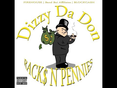 Dizzy Da Don - RACK$ N PENNIES