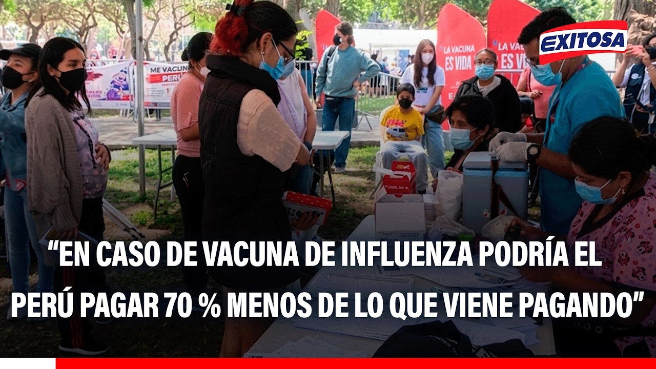 🔴🔵 Perú podría pagar hasta 70 % menos por la compra de vacunas contra influencia, según especialista