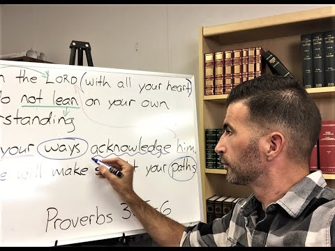 In All Your Ways Acknowledge Him... (Proverbs 3:5-6)