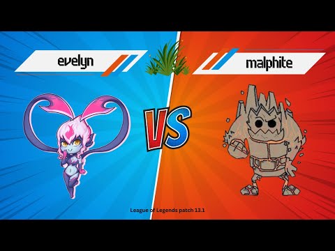 Evelyn Vs Malphite Jungle full match