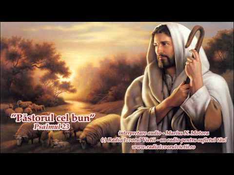 Psalmul 23 - recită Marius Motora