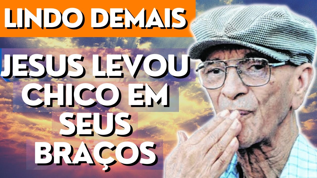 VELÓRIO DO CHICO PELO PONTO DE VISTA ESPIRITUAL I Mensagem Espírita Para Você