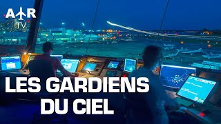 Les Gardiens du ciel - 100% Aviation - AirTV Documentaire Complet - HD - GPN