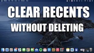 How to Clear Recents on Mac Finder Without Deleting