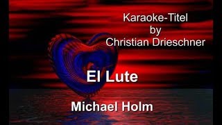 El Lute - Michael Holm - Karaoke