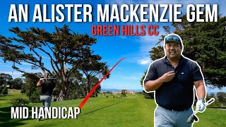 Mid Handicap Takes On An Alister MacKenzie Gem (Green Hills CC) - 18 Hole by Hole Course Vlog