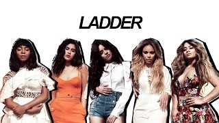 Ladder // Fifth Harmony (Lyrics)