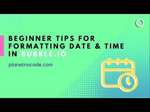 Beginner tips for formatting date and time in Bubble.io thumbnail