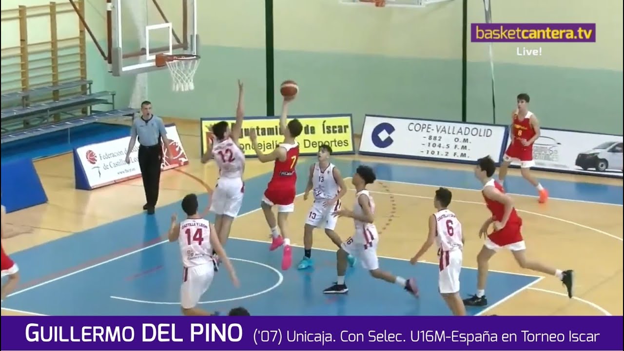 GUILLEMO DEL PINO ('07) Unicaja Málaga. Con Selec. U16M-España en Torneo Íscar #BasketCantera.TV