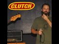 Immortal - Clutch Remaster