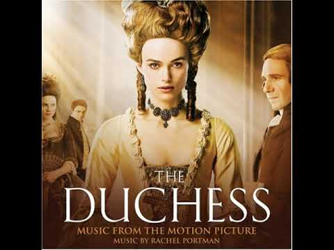 The Duchess -  Suite -  Rachel Portman