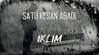 Download lagu Satu Kesan Abadi - Iklim HQ LIRIK mp3 Download lagu Satu Kesan Abadi - Iklim HQ LIRIK mp3
