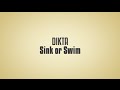 Dikta - Sink or Swim (Lyrical Video) 