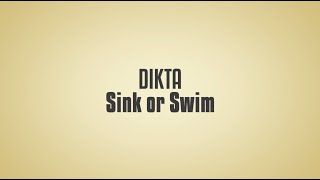 Dikta - Sink or Swim (Lyrical Video)