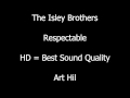 The Isley Brothers - Respectable