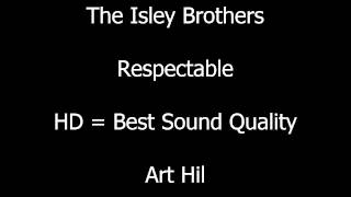 The Isley Brothers - Respectable