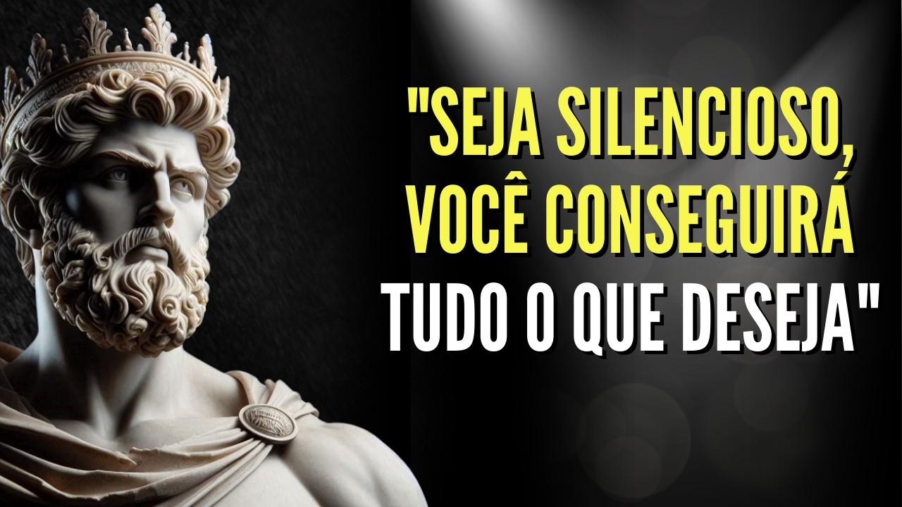 SEJA SILENCIOSO E Aja Como Se Não Tivesse NADA A Perder | Ensinamento Estoico | Estoicismo