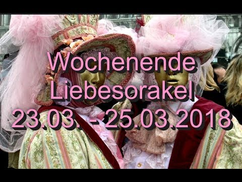 Wochenende Liebesorakel: 23.03. - 25.03.2018