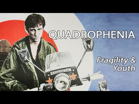 Quadrophenia - Fragility & Youth